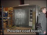 The powder coat booth.
